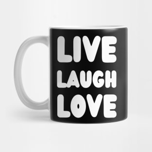 live laugh love with white color Mug